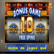 nome de jogos que ganha dinheiro de verdade